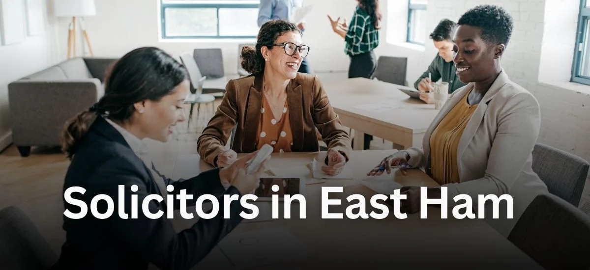 Solicitors in East Ham