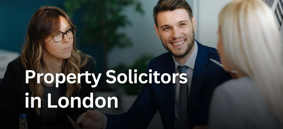 Property Solicitors in London